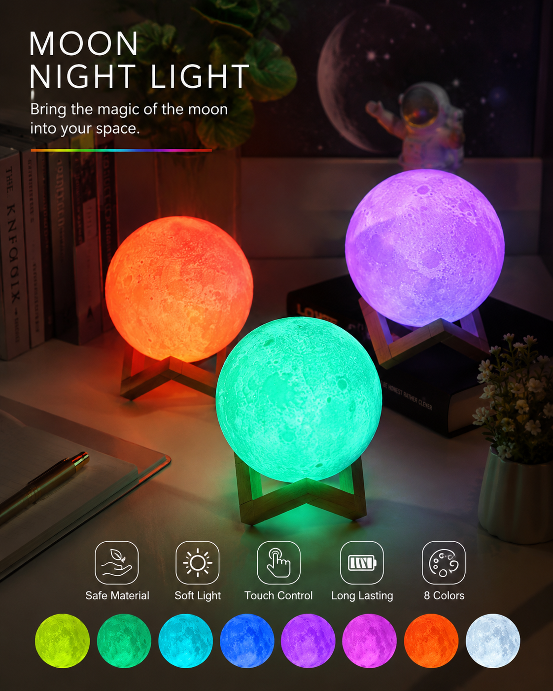 Three moon-shaped night lights glowing in orange, green, and purple on wooden stands, displayed on a desk with decorative props. Text at the top reads 'MOON NIGHT LIGHT,' and a row of icons at the bottom highlights features like safe material, soft light, touch control, long lasting, and 8 colors.